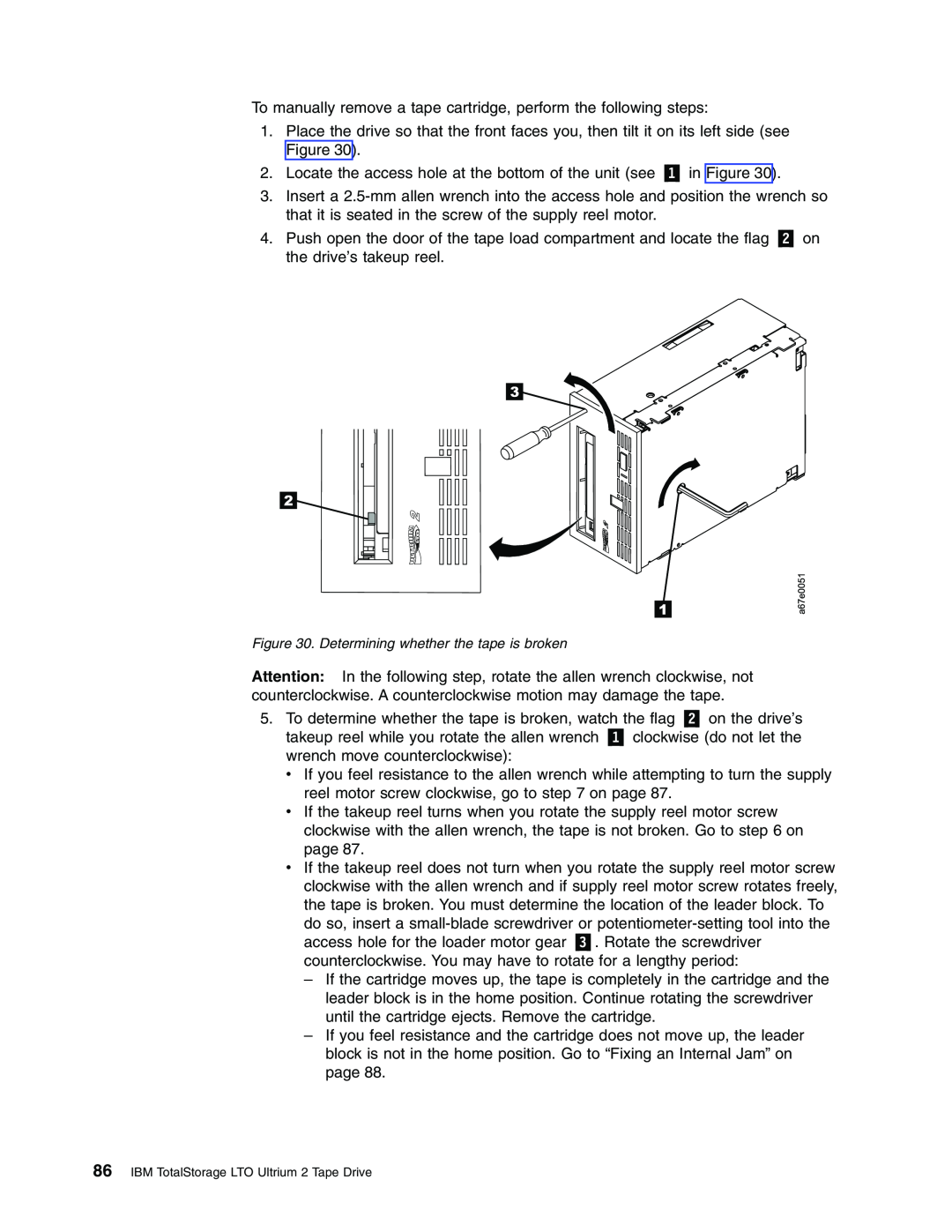 IBM T400F manual Determining whether the tape is broken, IBM TotalStorage LTO Ultrium 2 Tape Drive 