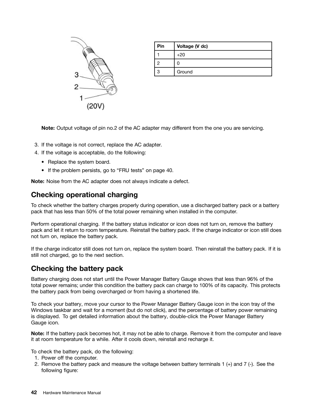 IBM T400S, T410SI manual Checking operational charging, Checking the battery pack, Pin Voltage V dc 