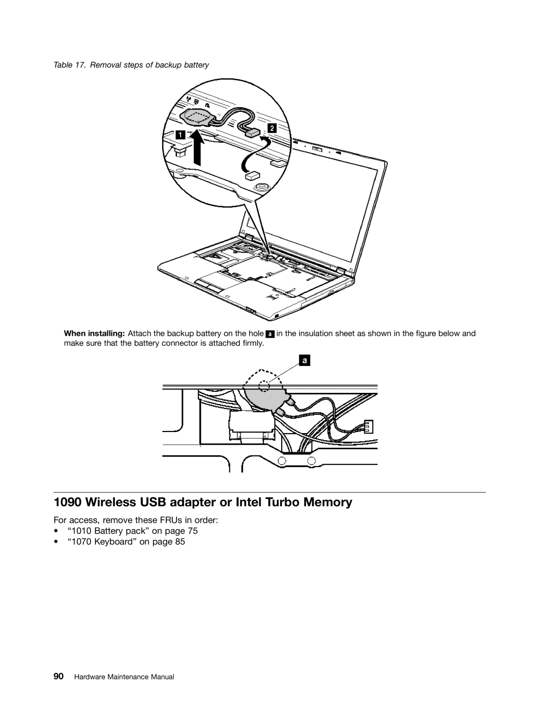 IBM T400S, T410SI manual Wireless USB adapter or Intel Turbo Memory, Removal steps of backup battery 