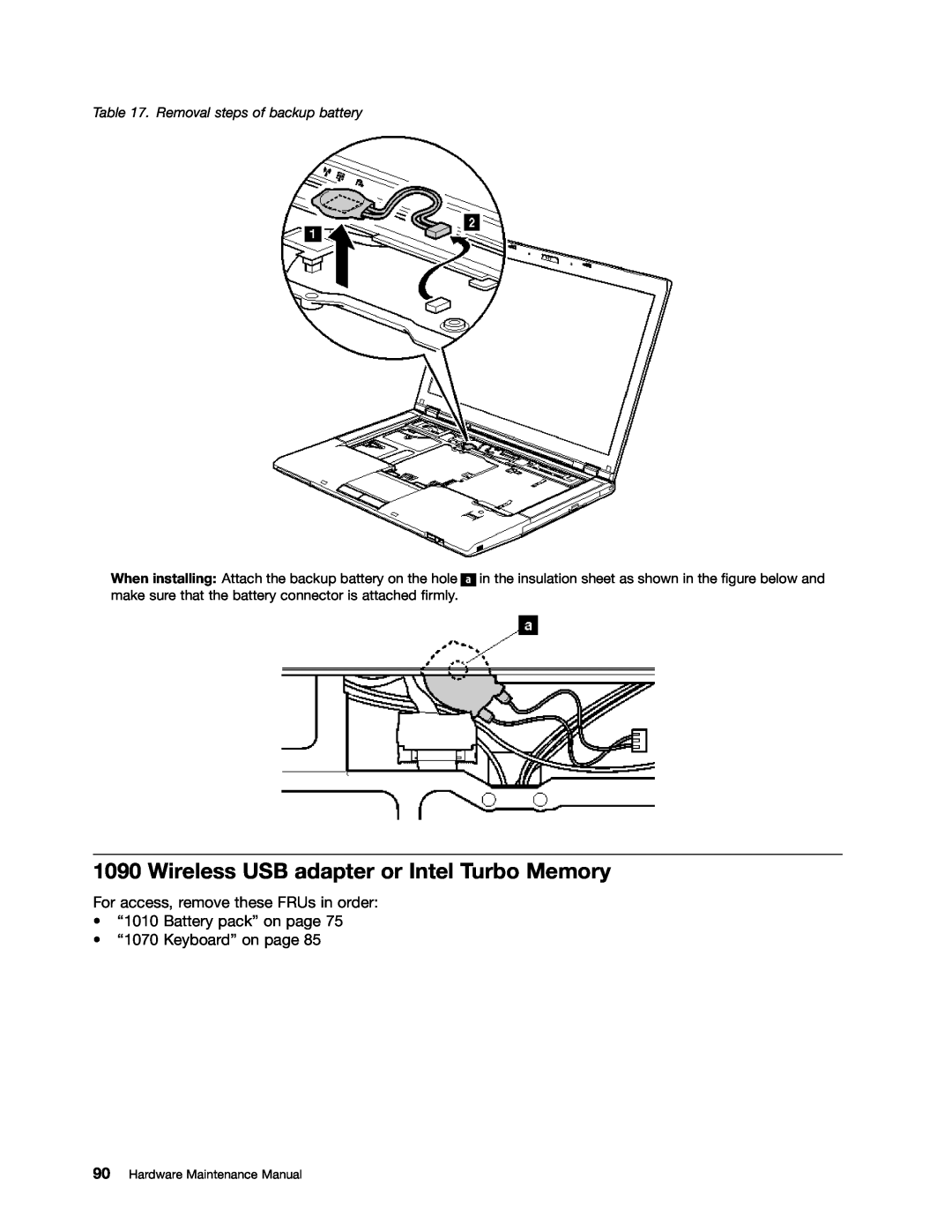 IBM T400S, T410S Wireless USB adapter or Intel Turbo Memory, Removal steps of backup battery, Hardware Maintenance Manual 
