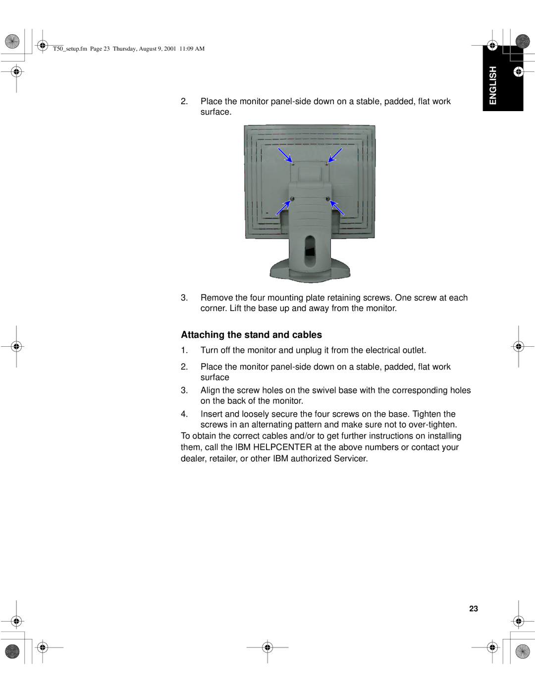 IBM T50, 9511-AWC, 9511-AGC, 31P6260, 31P6259 manual Attaching the stand and cables 