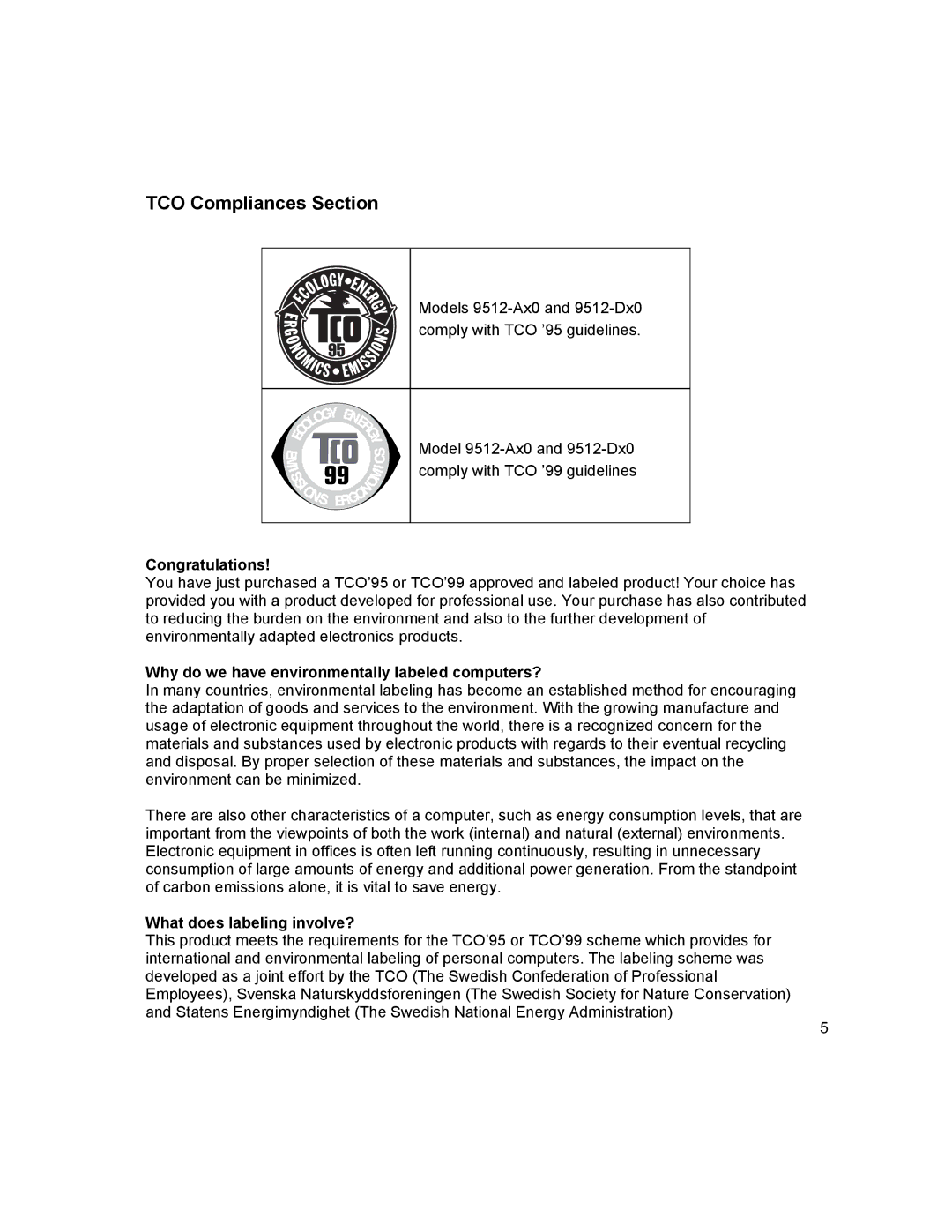 IBM T541A manual Congratulations, Why do we have environmentally labeled computers?, What does labeling involve? 