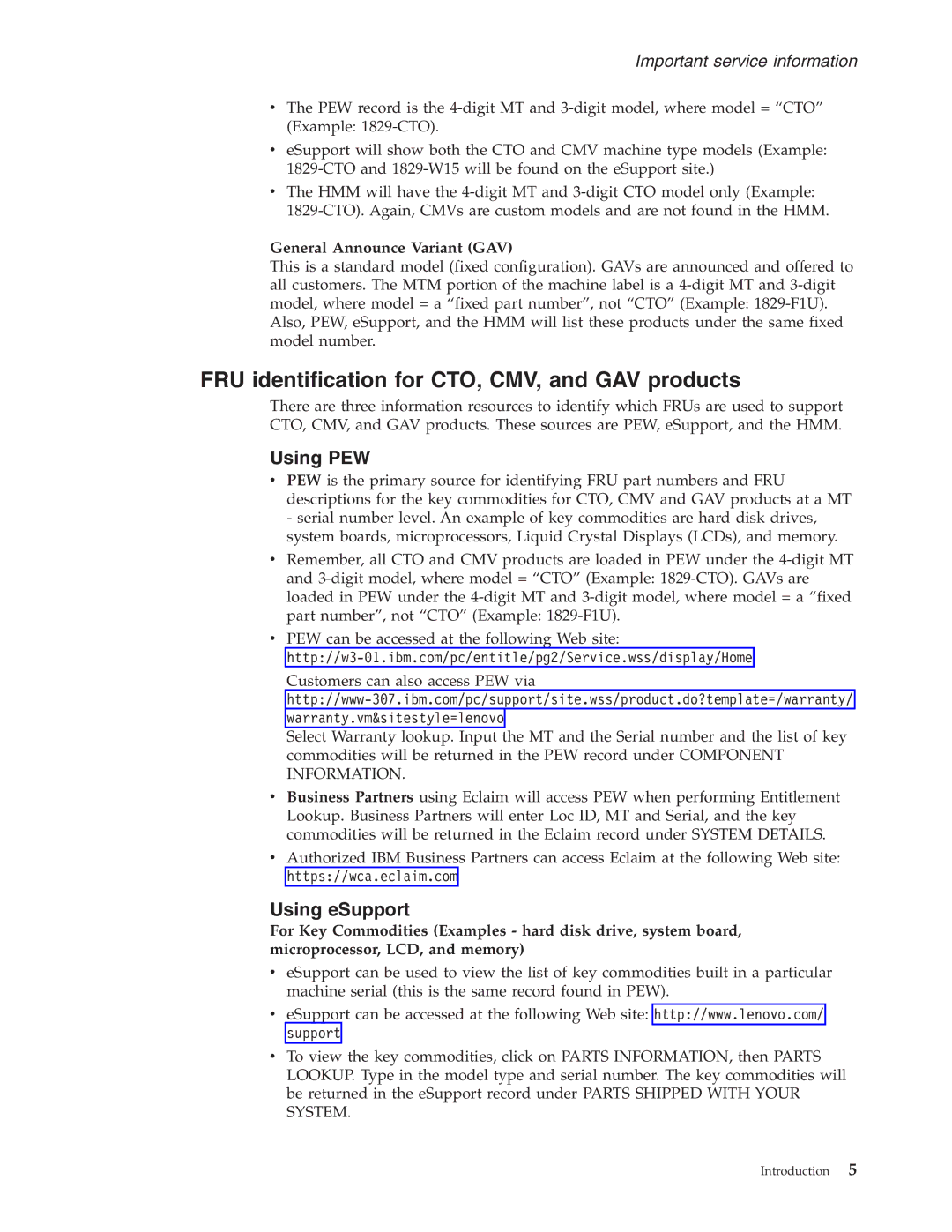 IBM T60P manual FRU identification for CTO, CMV, and GAV products, Using PEW, Using eSupport, General Announce Variant GAV 