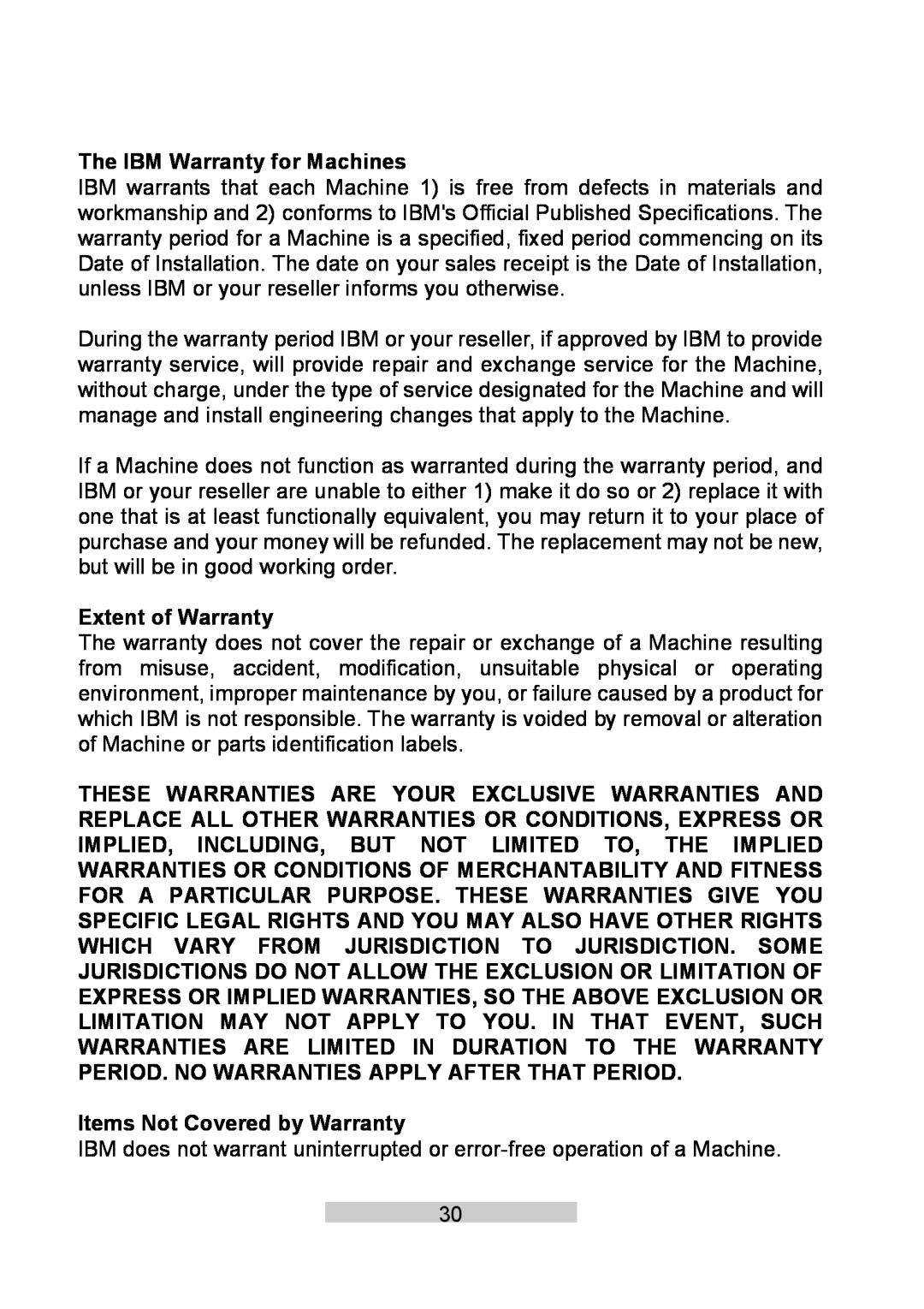 IBM T86A system manual The IBM Warranty for Machines, Extent of Warranty, Items Not Covered by Warranty 