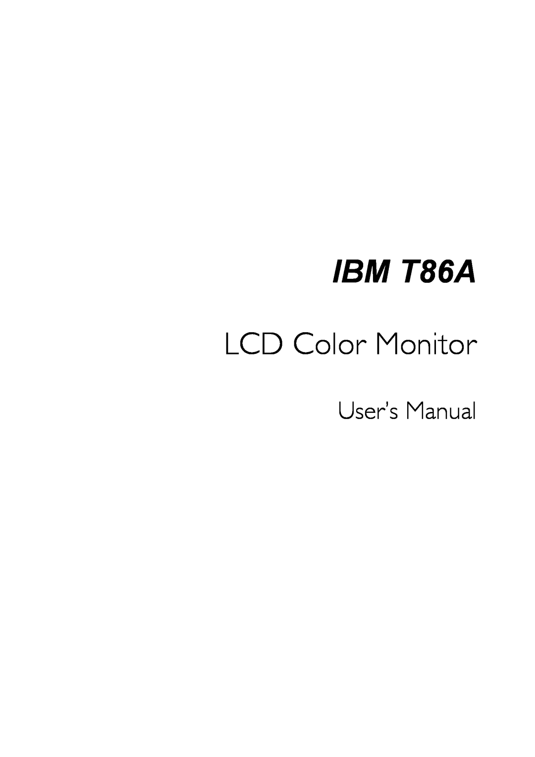 IBM system manual IBM T86A, LCD Color Monitor, User’s Manual 