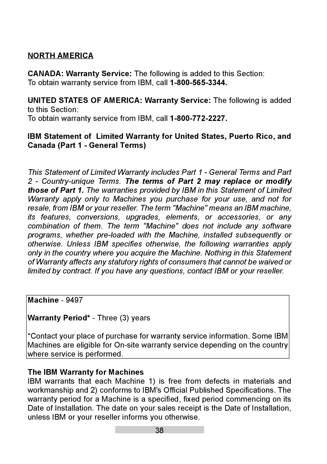 IBM T86A system manual North America, Machine Warranty Period* Three 3 years 