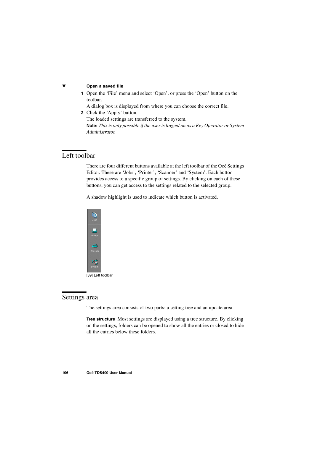 IBM TDS400 user manual Left toolbar, Settings area 