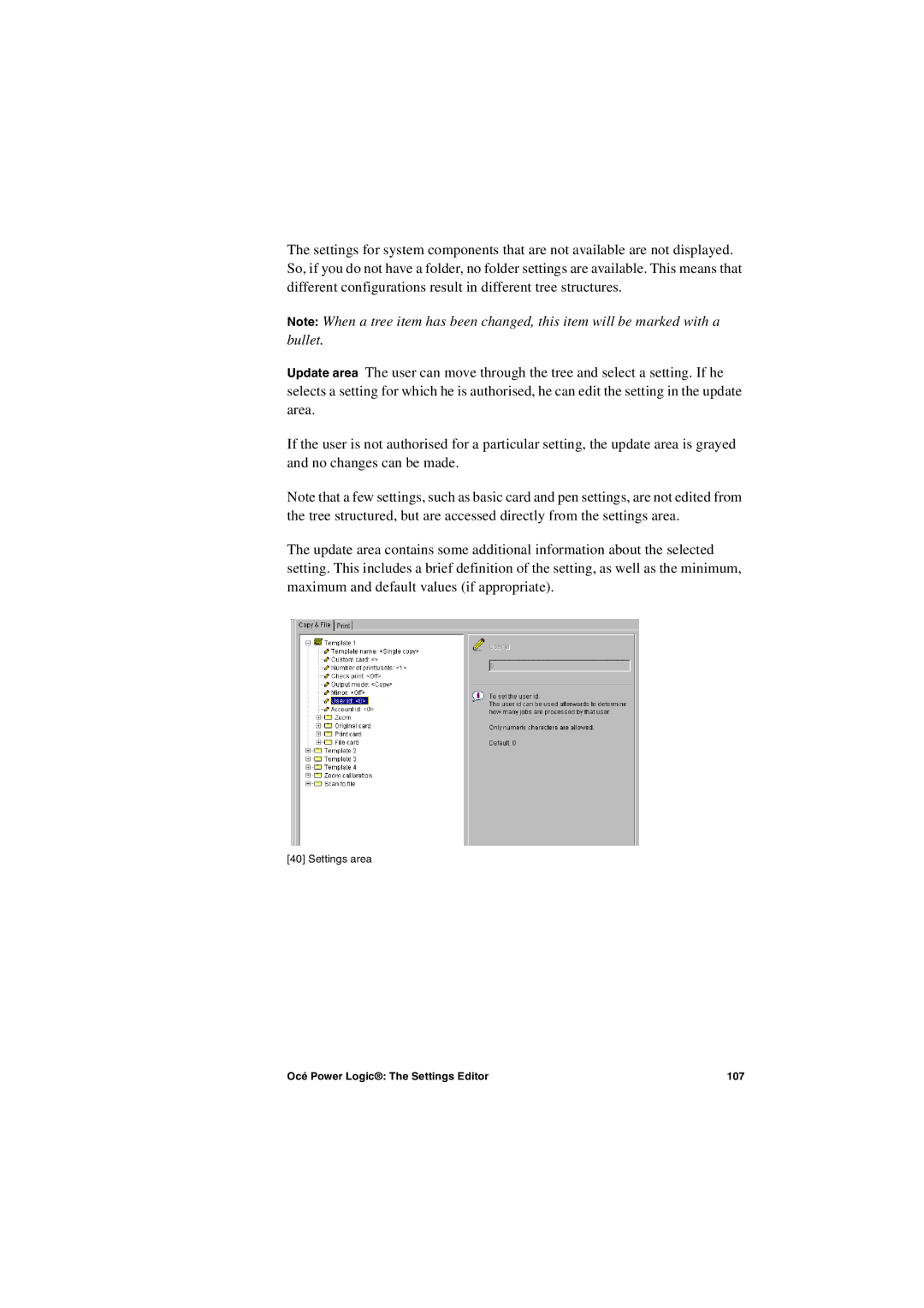 IBM TDS400 user manual Océ Power Logic The Settings Editor 107 