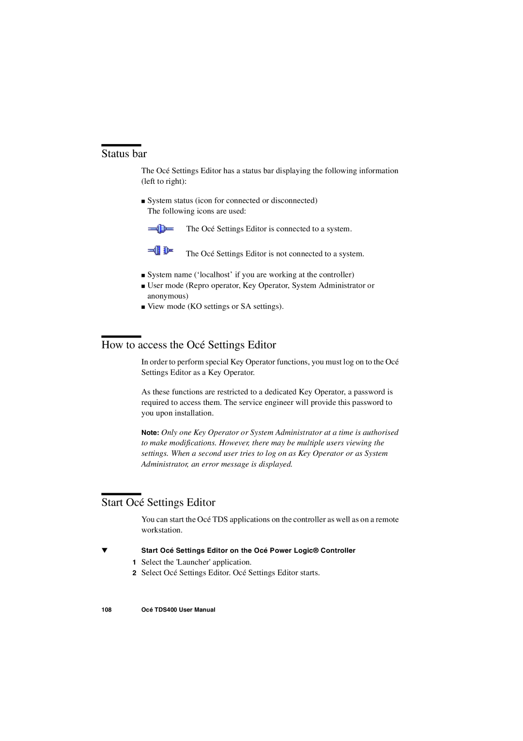 IBM TDS400 user manual Status bar, How to access the Océ Settings Editor, Start Océ Settings Editor 