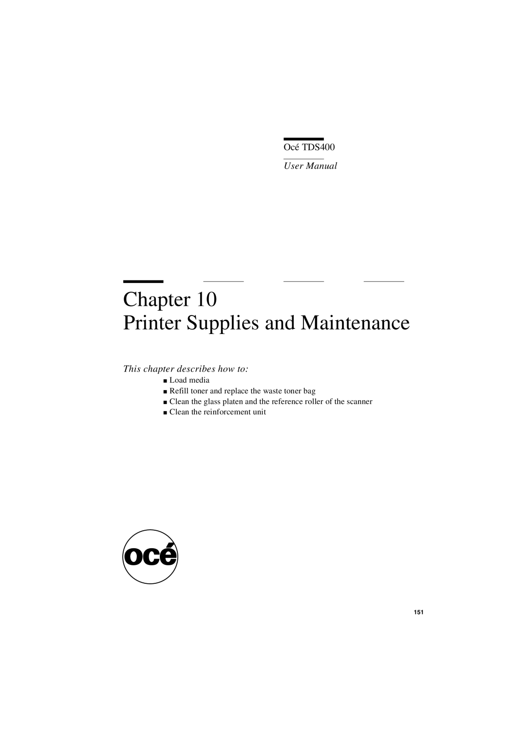 IBM TDS400 user manual Chapter Printer Supplies and Maintenance, This chapter describes how to 