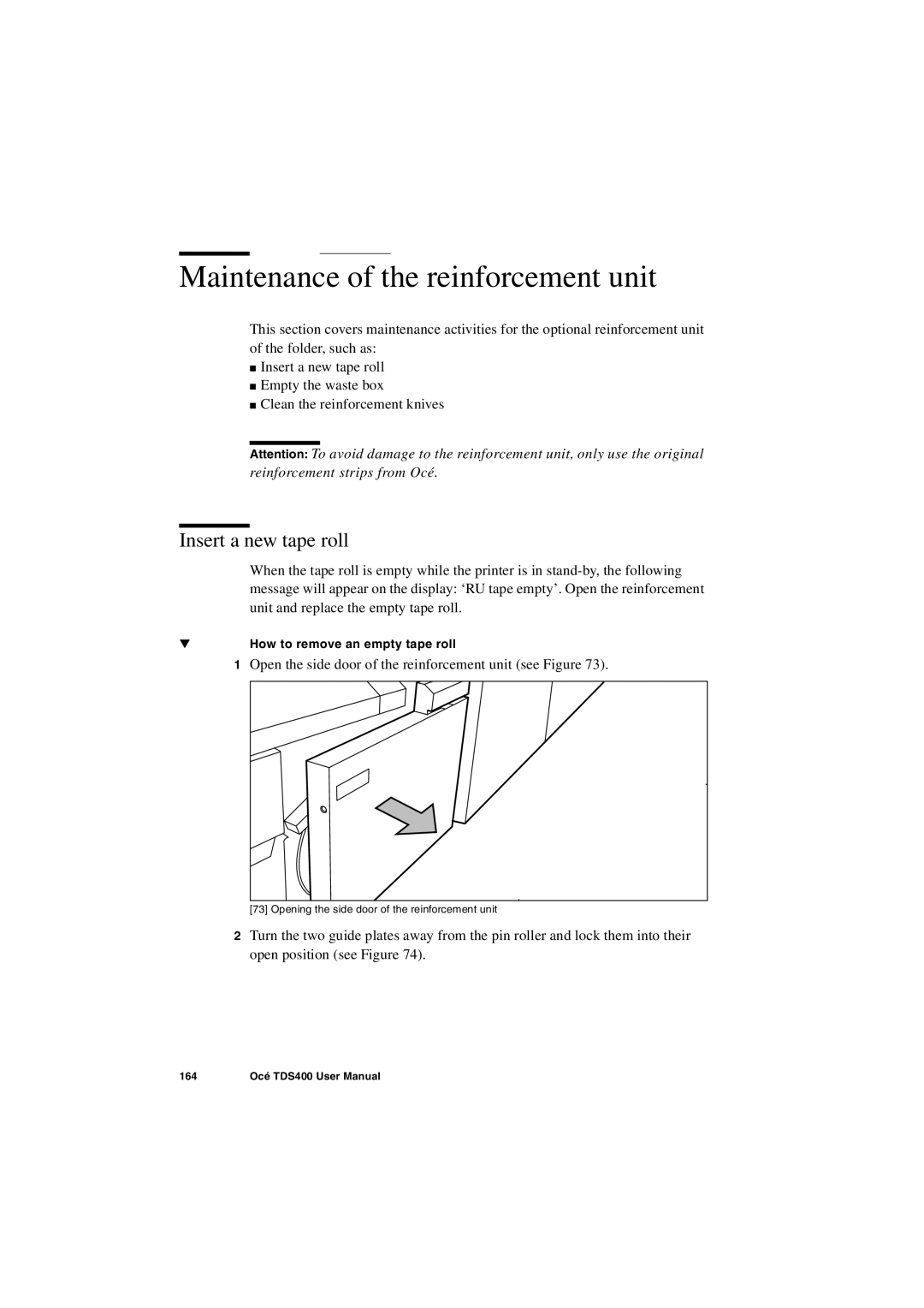 IBM TDS400 user manual Maintenance of the reinforcement unit, Insert a new tape roll 