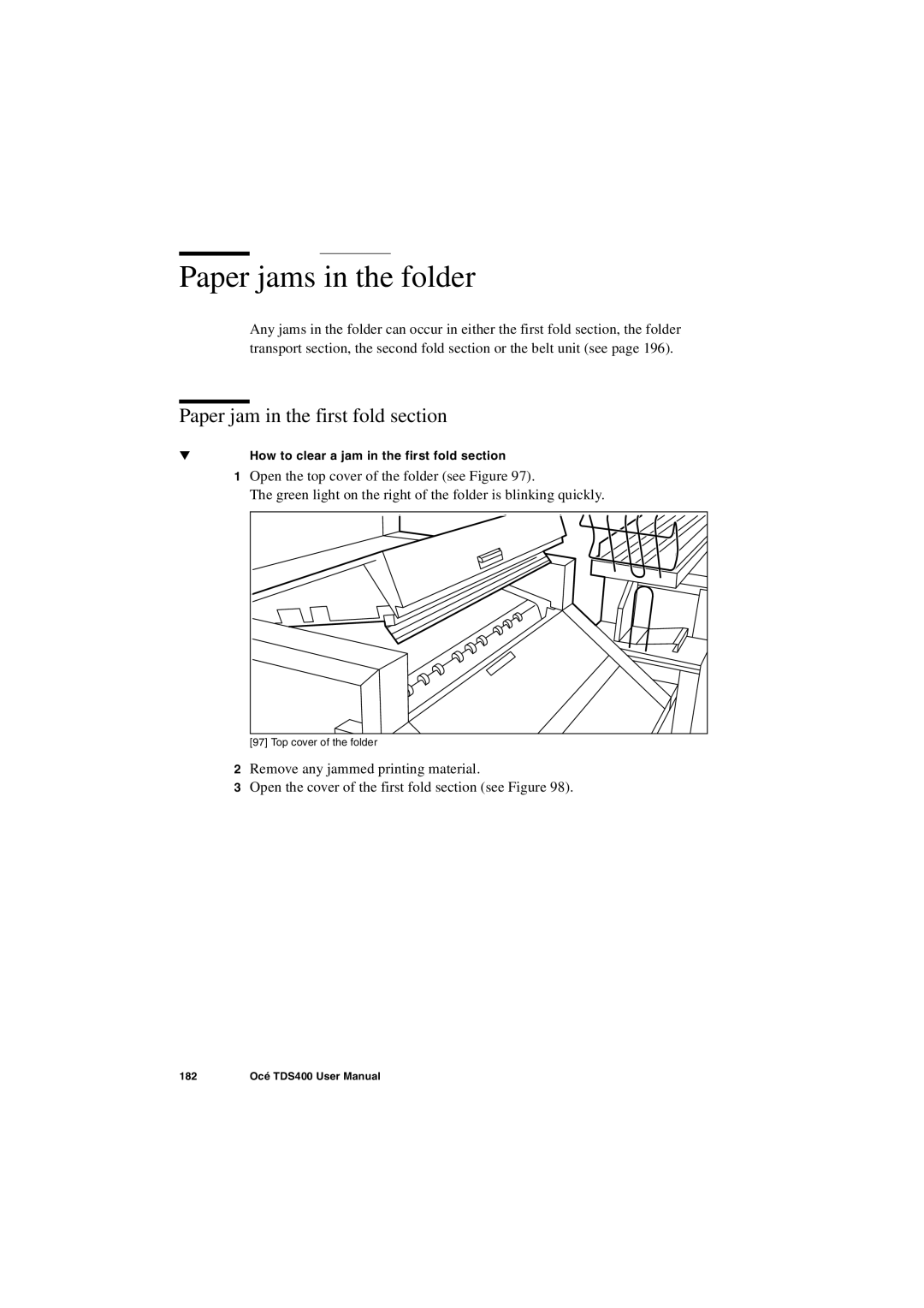 IBM TDS400 user manual Paper jams in the folder, Paper jam in the first fold section 