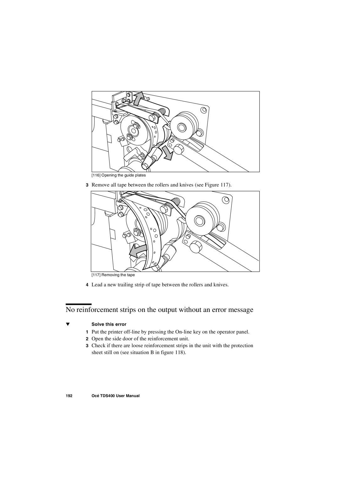 IBM TDS400 user manual Remove all tape between the rollers and knives see Figure 