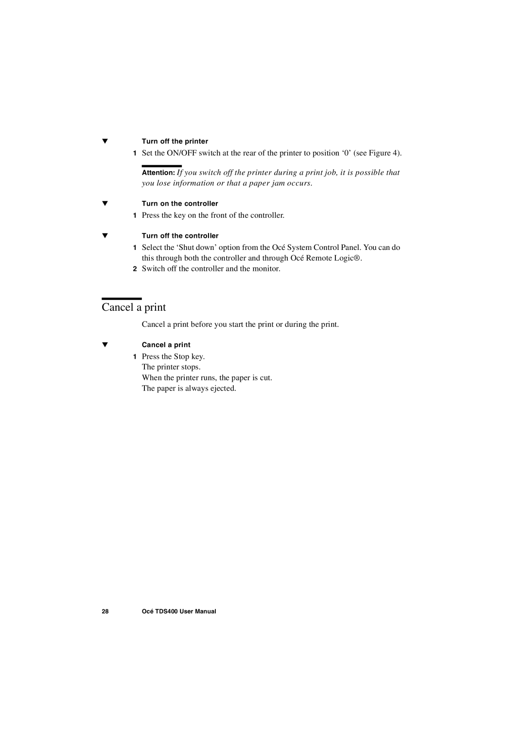 IBM TDS400 user manual Cancel a print 