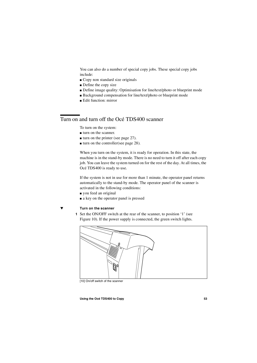 IBM user manual Turn on and turn off the Océ TDS400 scanner 