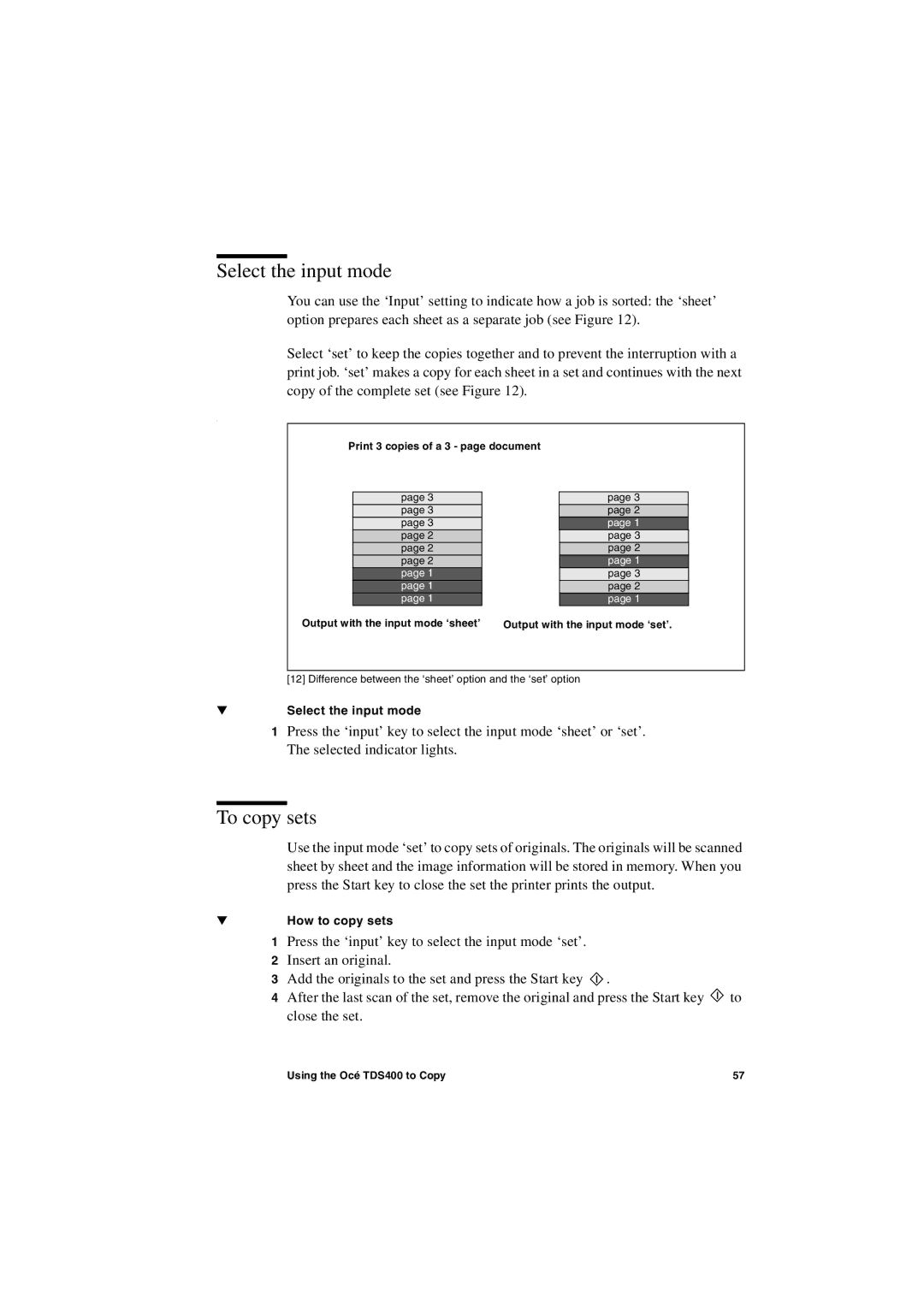 IBM TDS400 user manual Select the input mode, To copy sets 