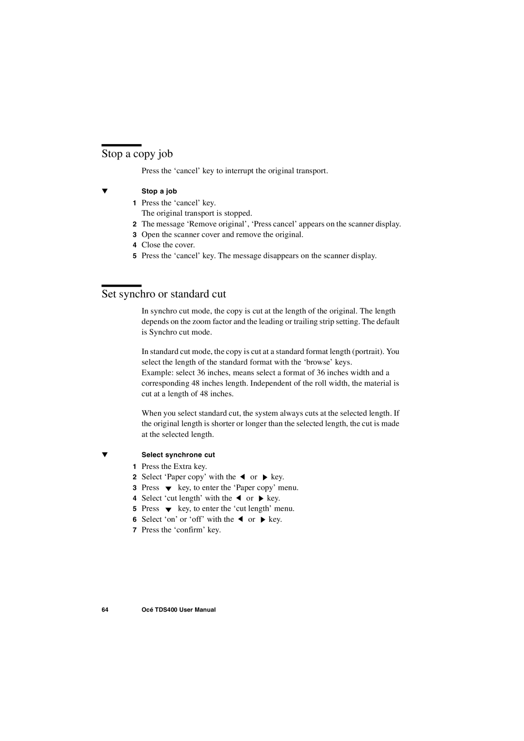 IBM TDS400 user manual Stop a copy job, Set synchro or standard cut 