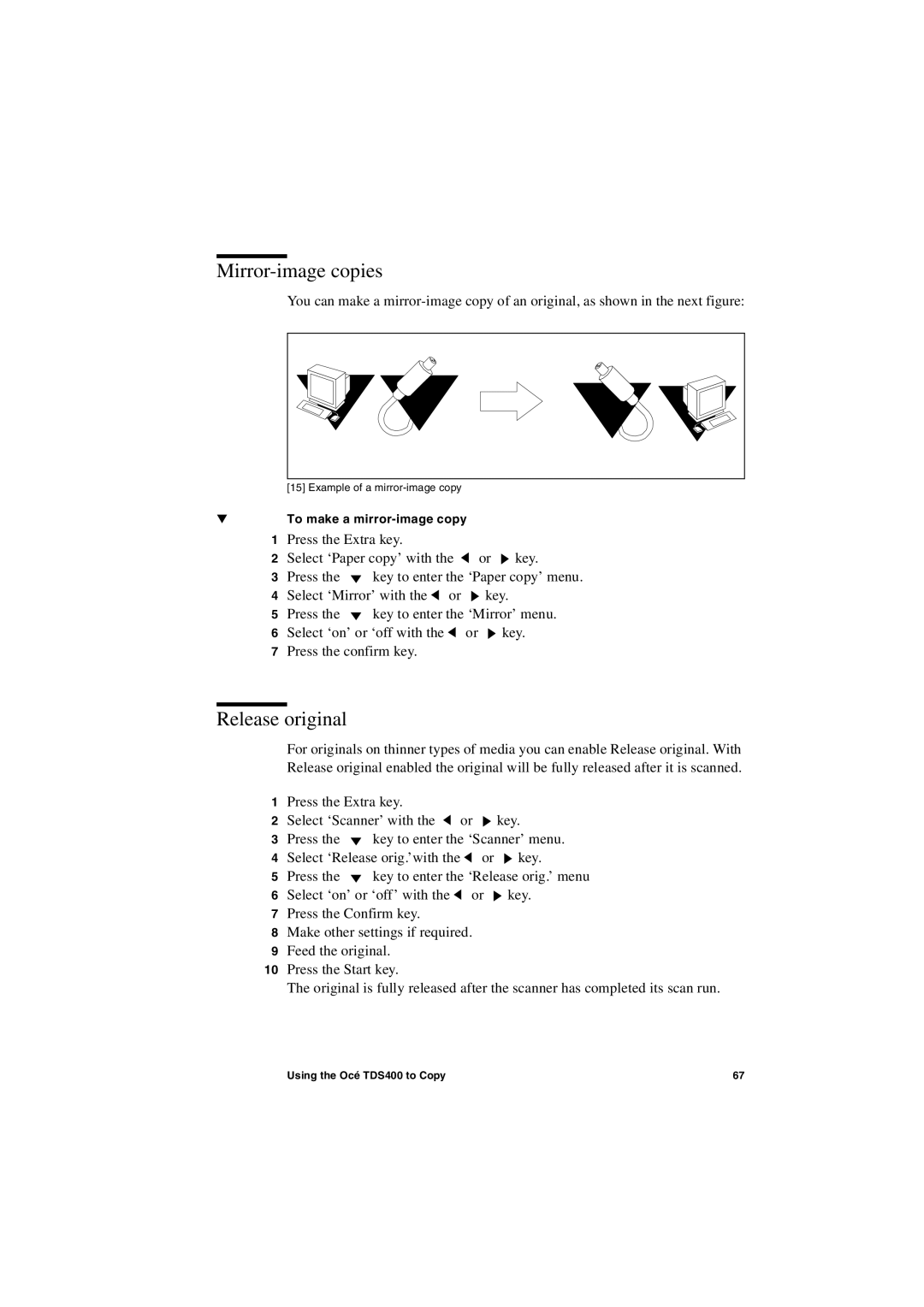 IBM TDS400 user manual Mirror-image copies, Release original 