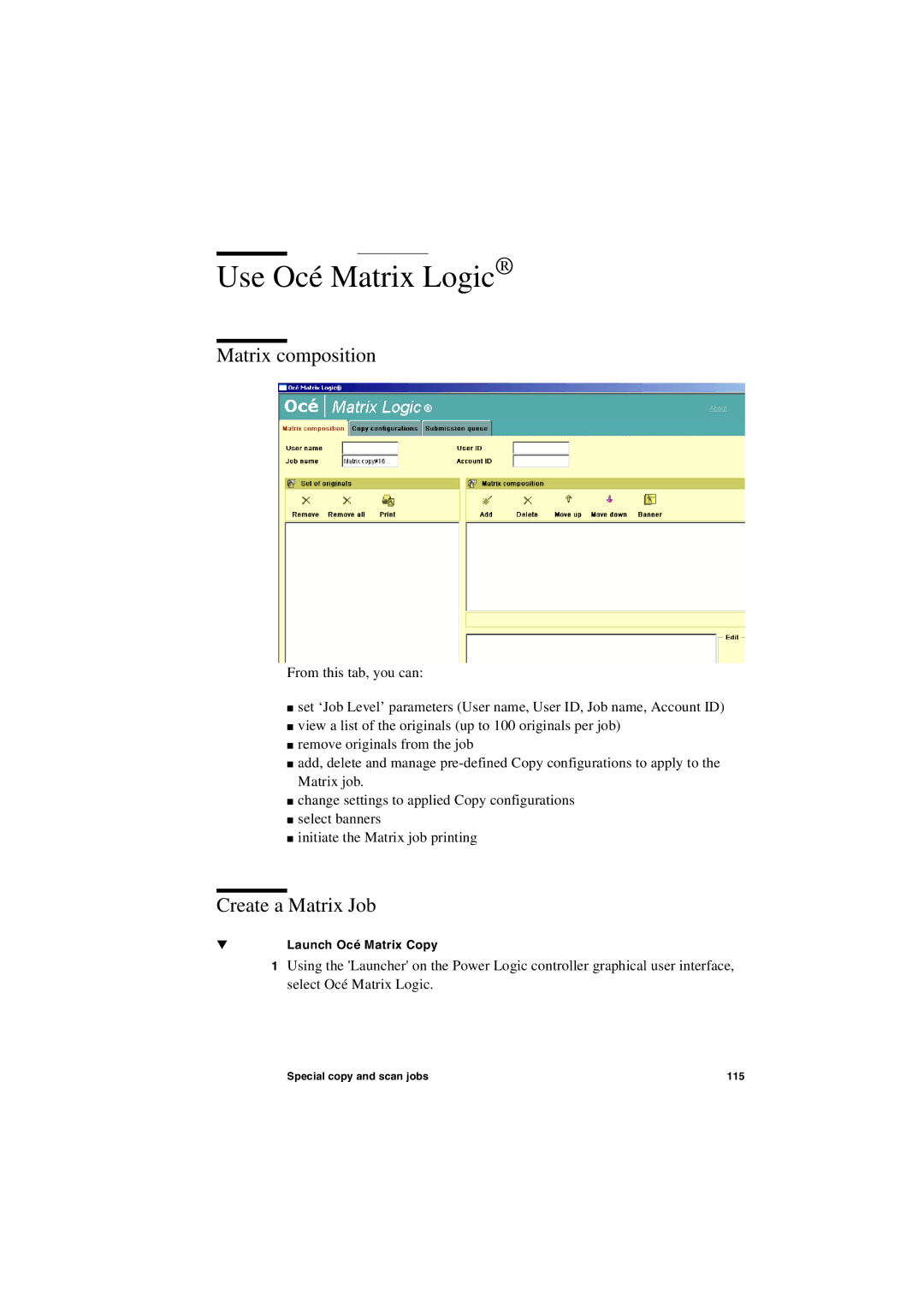 IBM TDS800 user manual Use Océ Matrix Logic, Matrix composition, Create a Matrix Job 