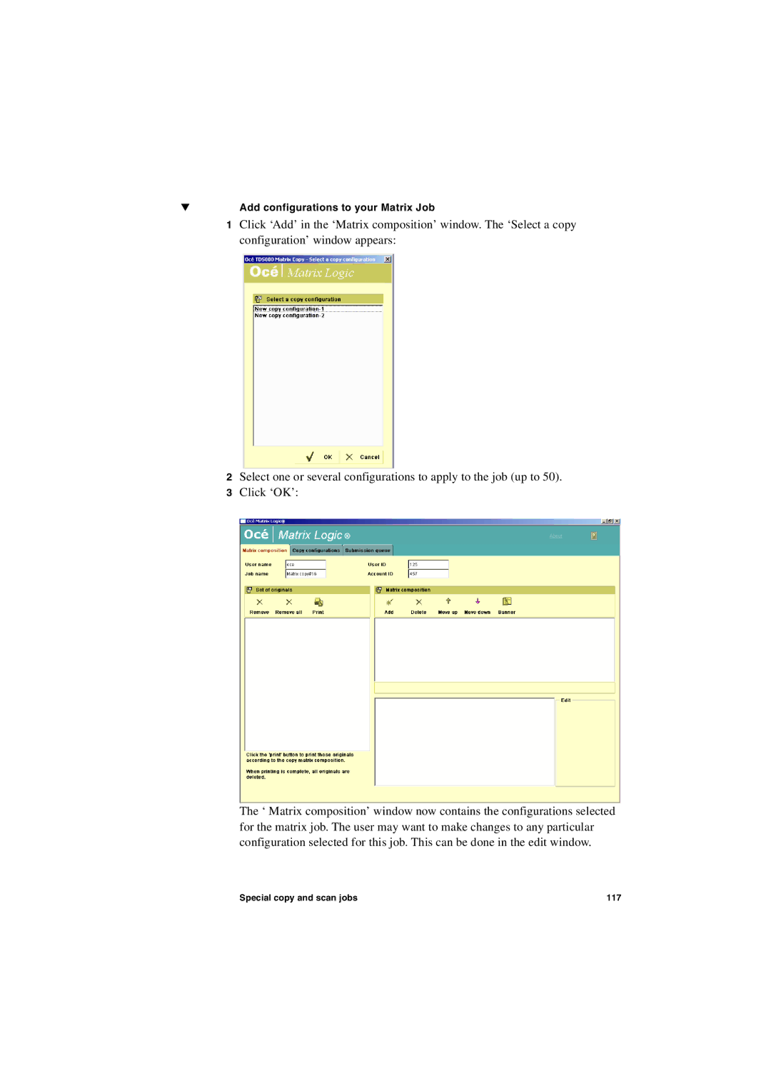 IBM TDS800 user manual Add configurations to your Matrix Job 