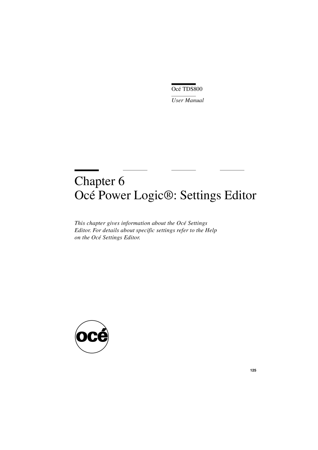 IBM TDS800 user manual Chapter Océ Power Logic Settings Editor 