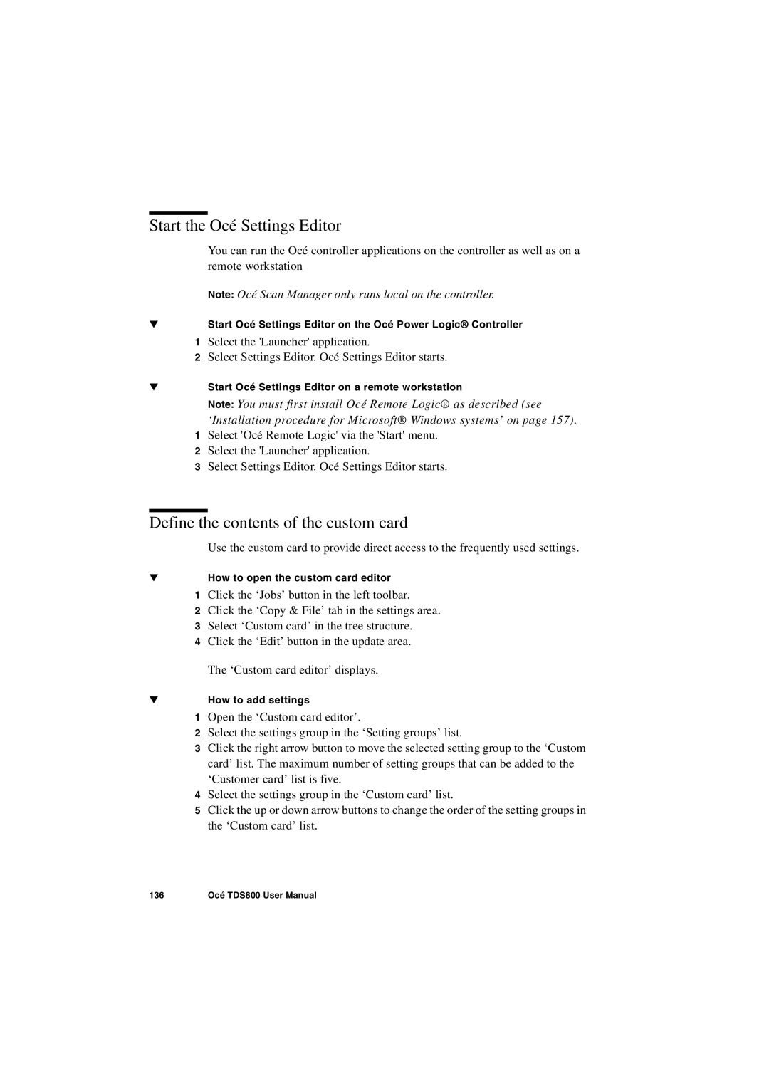 IBM TDS800 user manual Start the Océ Settings Editor, Define the contents of the custom card 