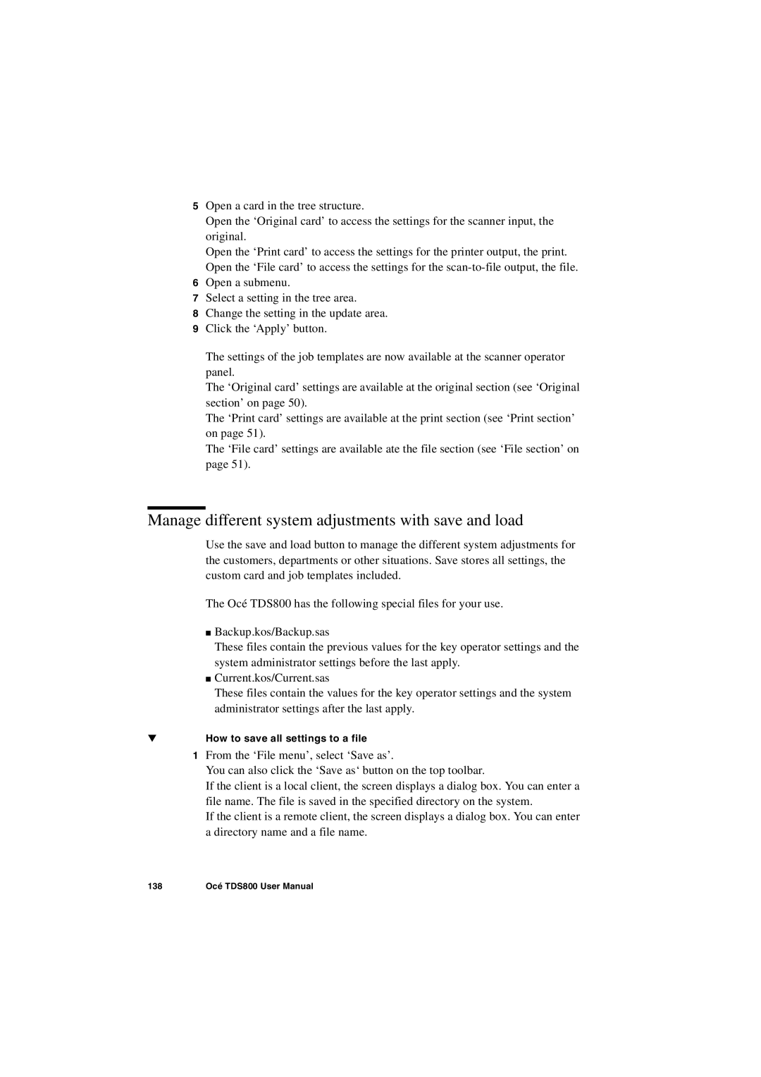 IBM TDS800 user manual Manage different system adjustments with save and load 