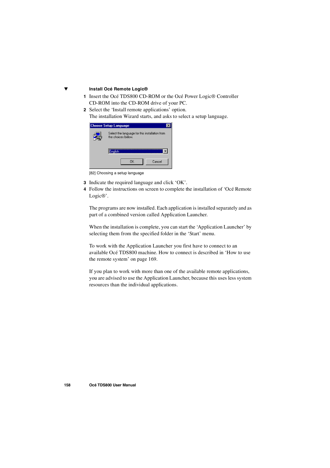 IBM TDS800 user manual Install Océ Remote Logic 