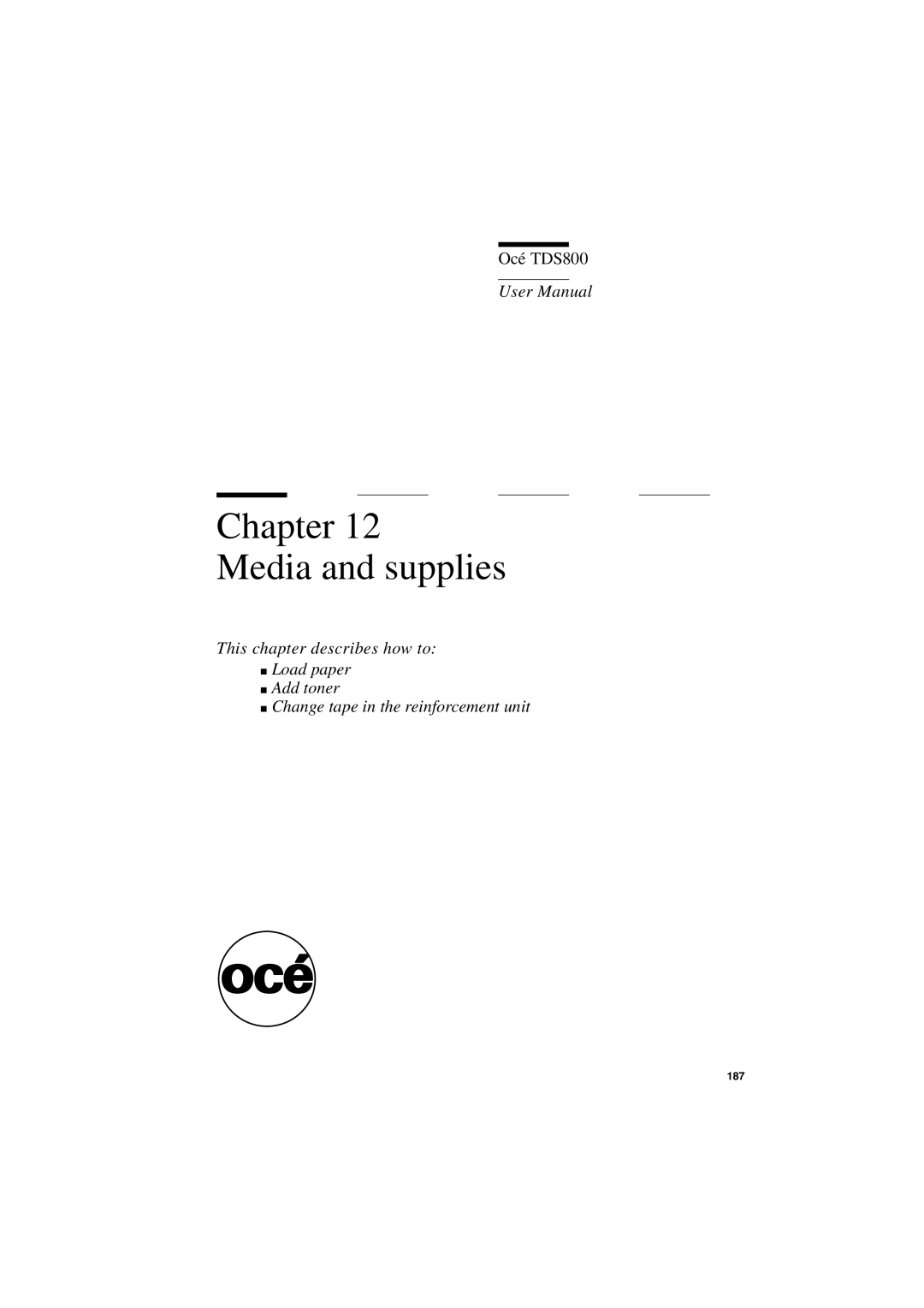 IBM TDS800 user manual Chapter Media and supplies 