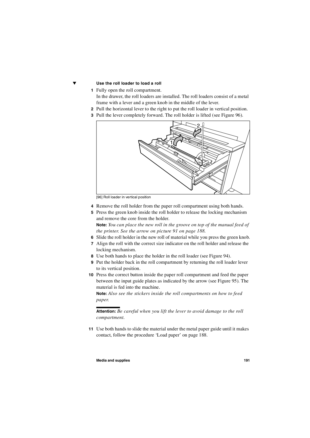 IBM TDS800 user manual Use the roll loader to load a roll 