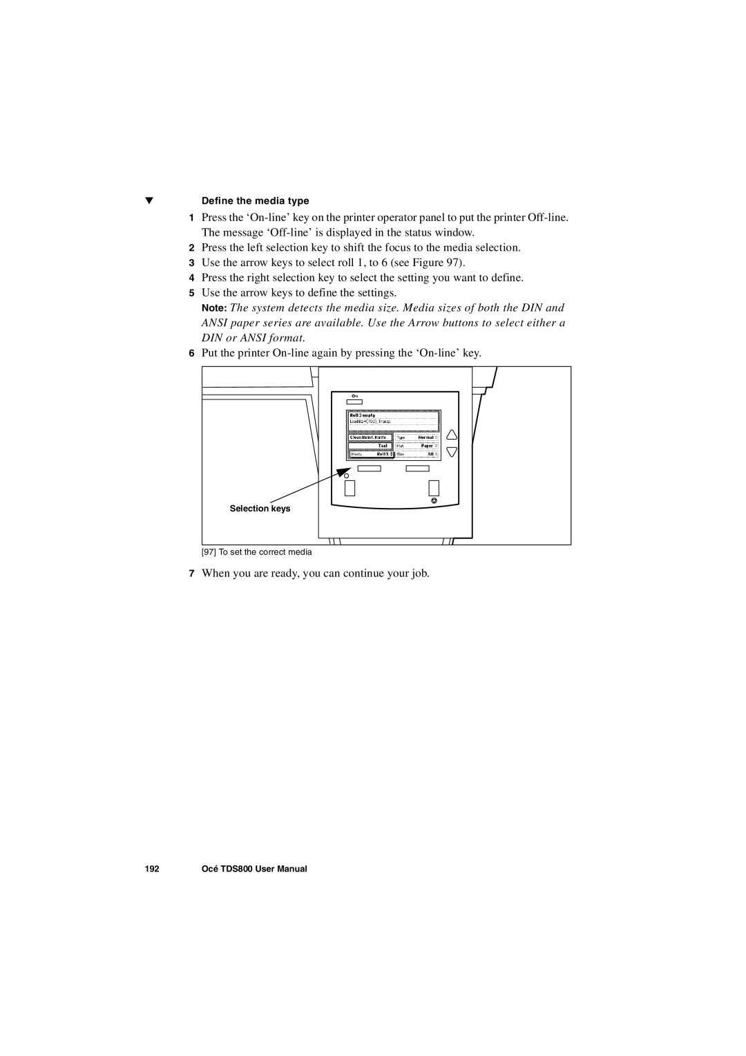 IBM TDS800 user manual When you are ready, you can continue your job 