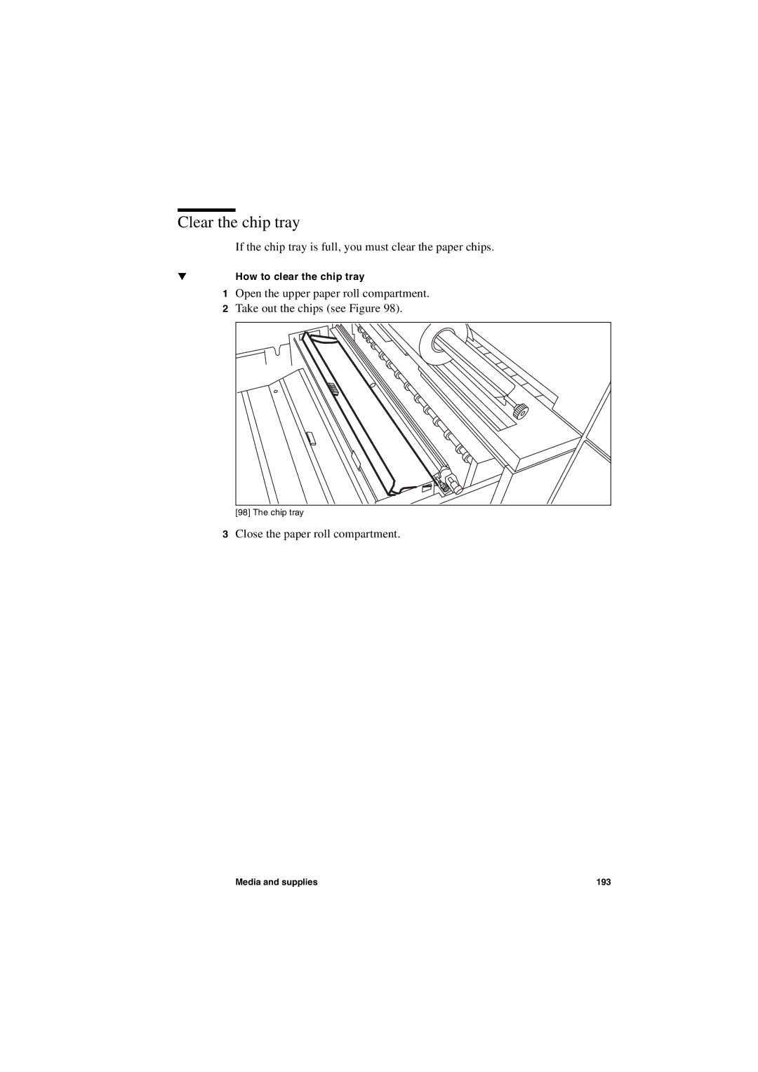 IBM TDS800 user manual Clear the chip tray 