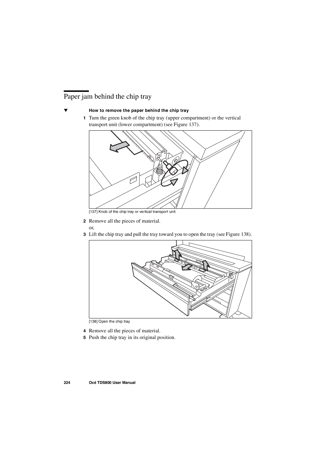 IBM TDS800 user manual Paper jam behind the chip tray 