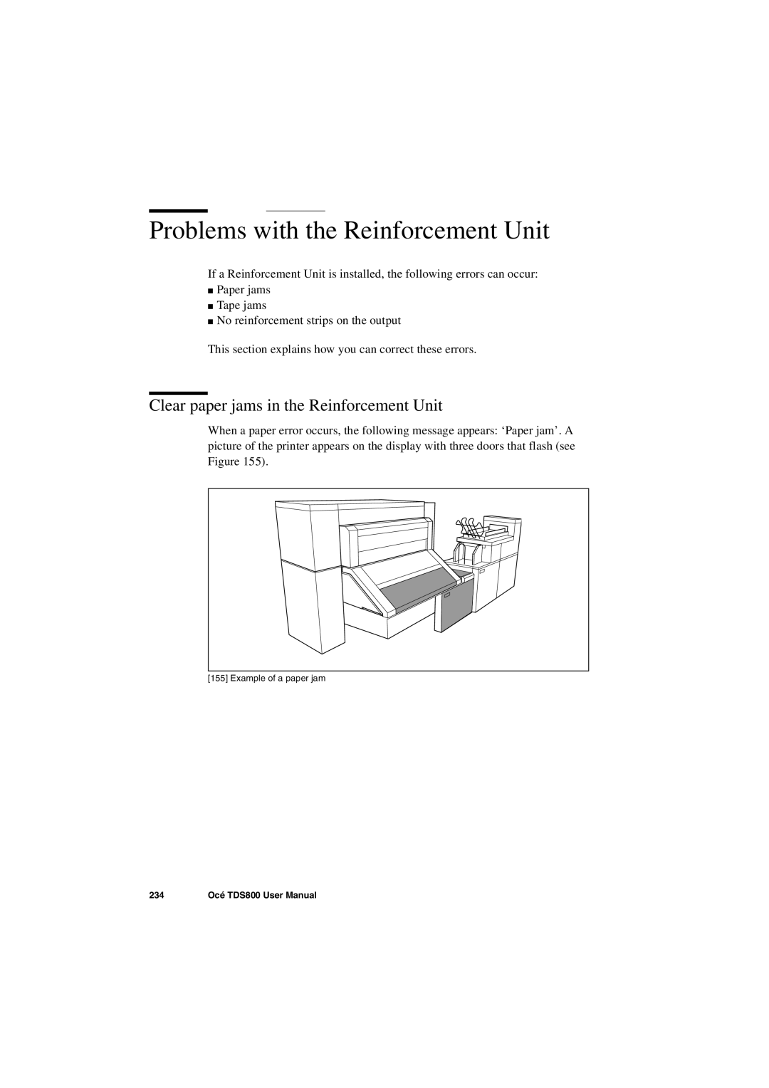 IBM TDS800 user manual Problems with the Reinforcement Unit, Clear paper jams in the Reinforcement Unit 