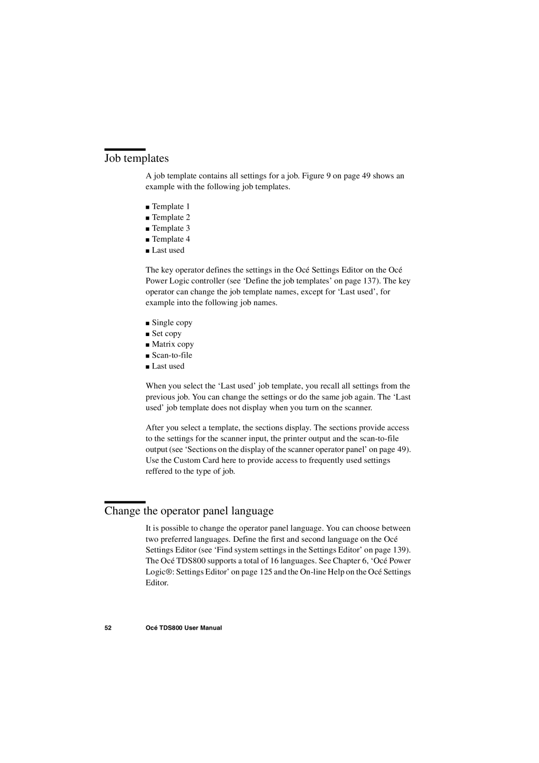 IBM TDS800 user manual Job templates, Change the operator panel language 