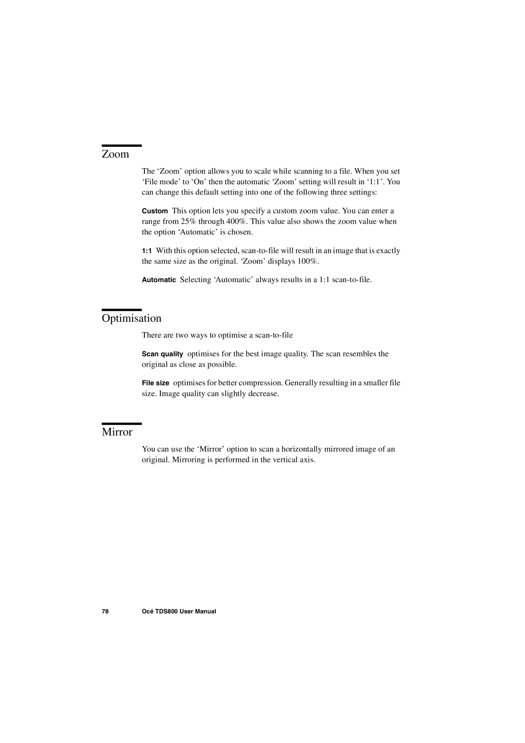 IBM TDS800 user manual Zoom, Optimisation, Mirror 