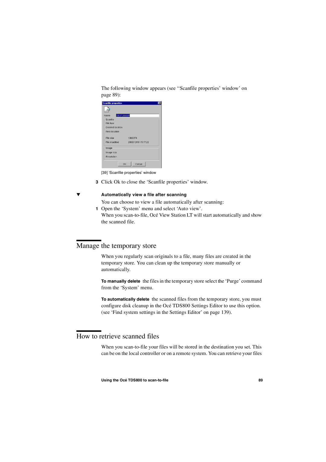 IBM TDS800 user manual Manage the temporary store, How to retrieve scanned files 