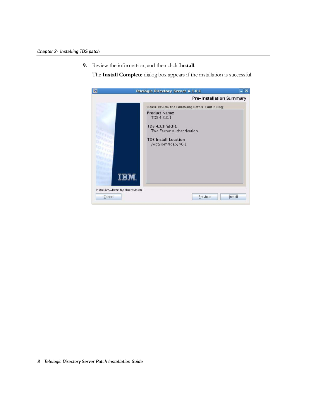 IBM Telelogic Directory Server manual Review the information, and then click Install, Installing TDS patch 