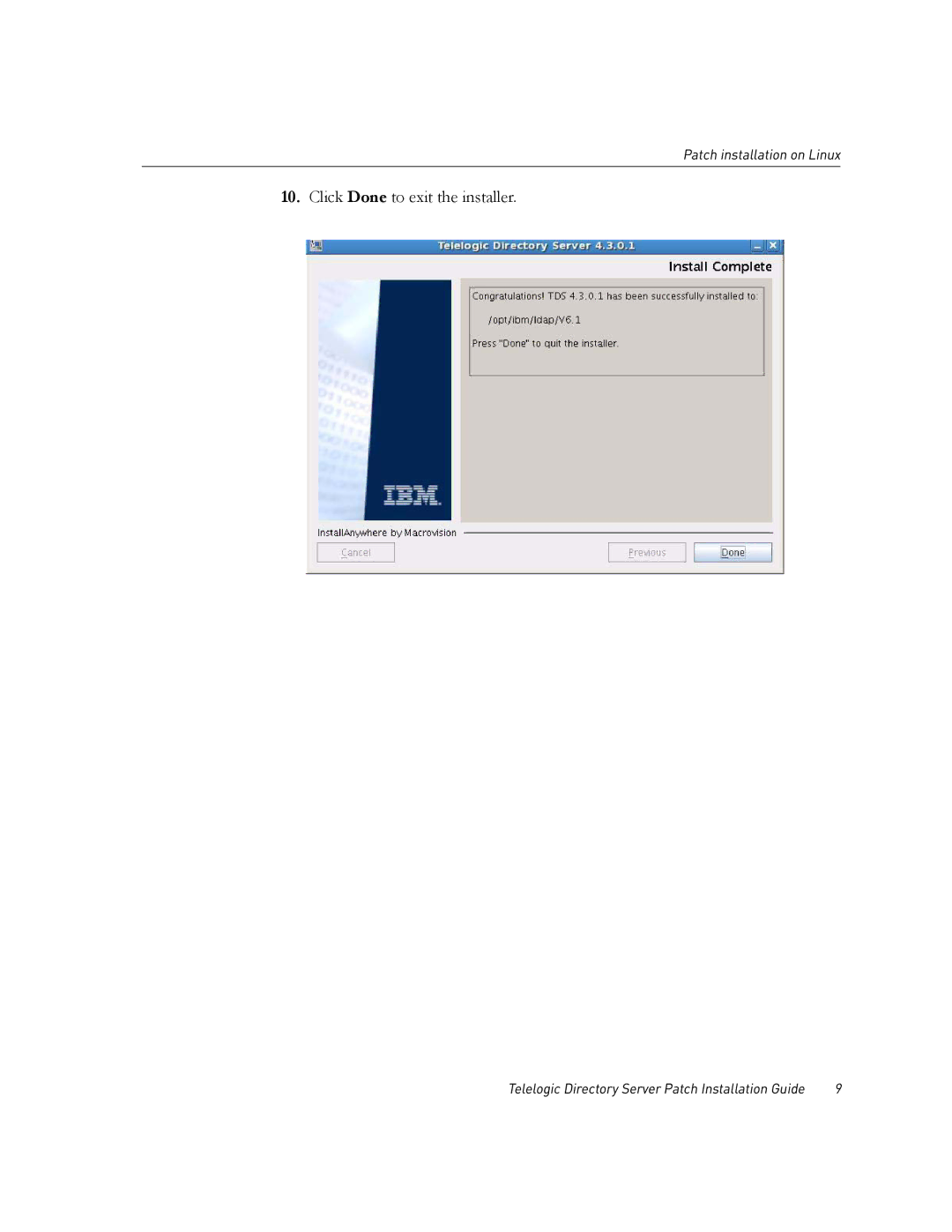 IBM Telelogic Directory Server manual Click Done to exit the installer 