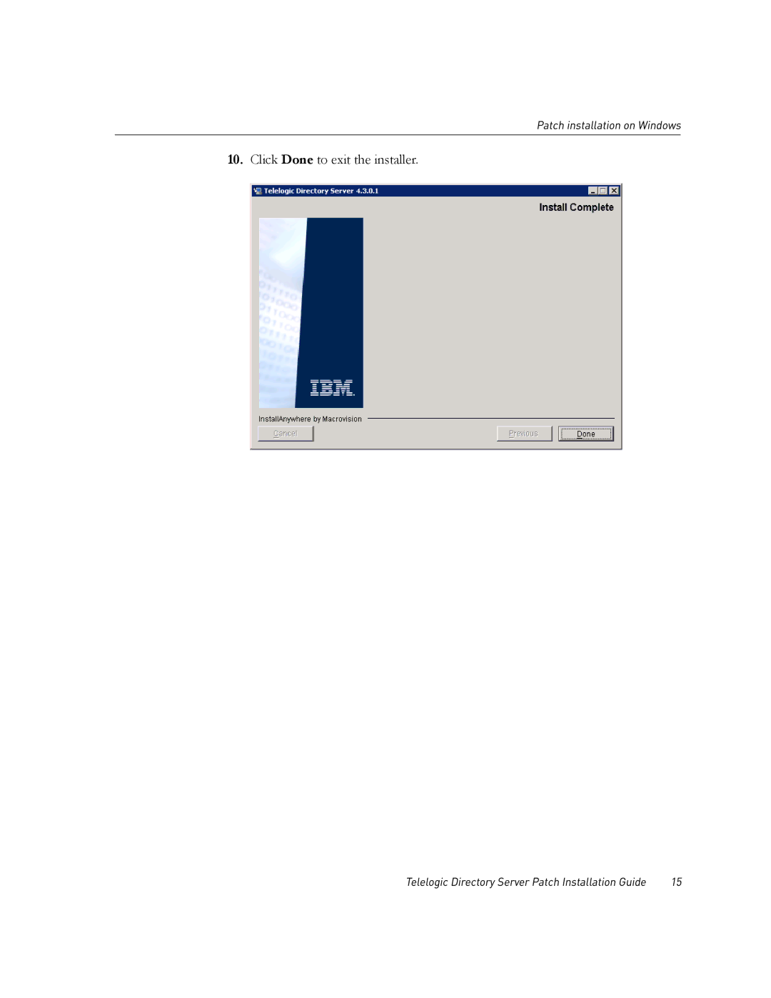 IBM Telelogic Directory Server manual Click Done to exit the installer 