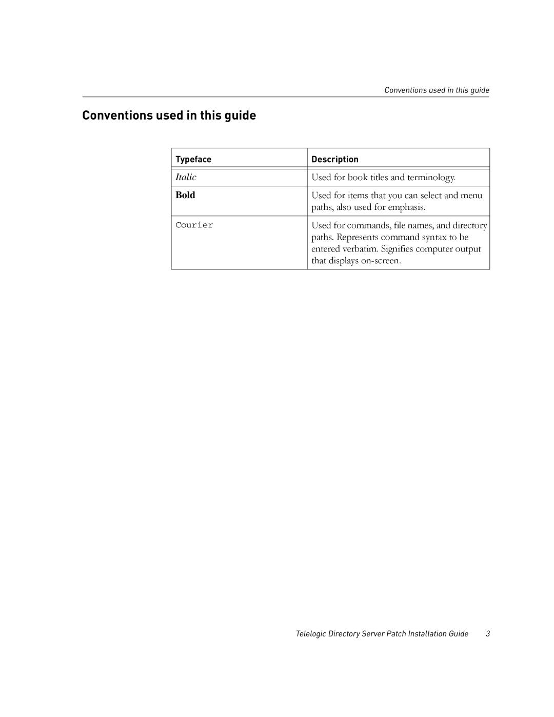 IBM Telelogic Directory Server manual Conventions used in this guide, Bold 