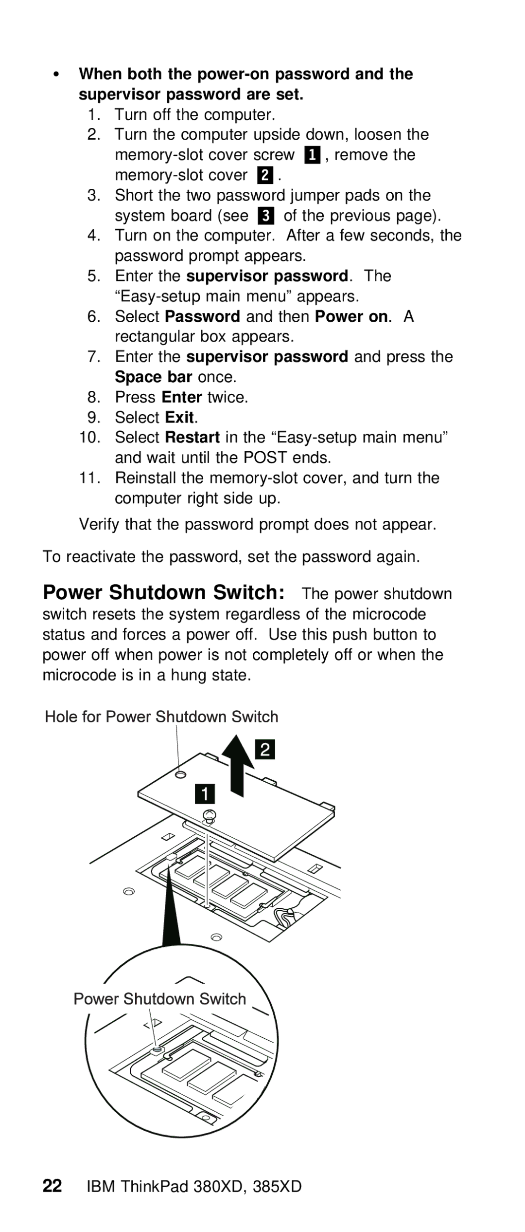 IBM THINKPAD 385XD (2635) manual Power Shutdown Switch The power shutdown, SelectPassword 