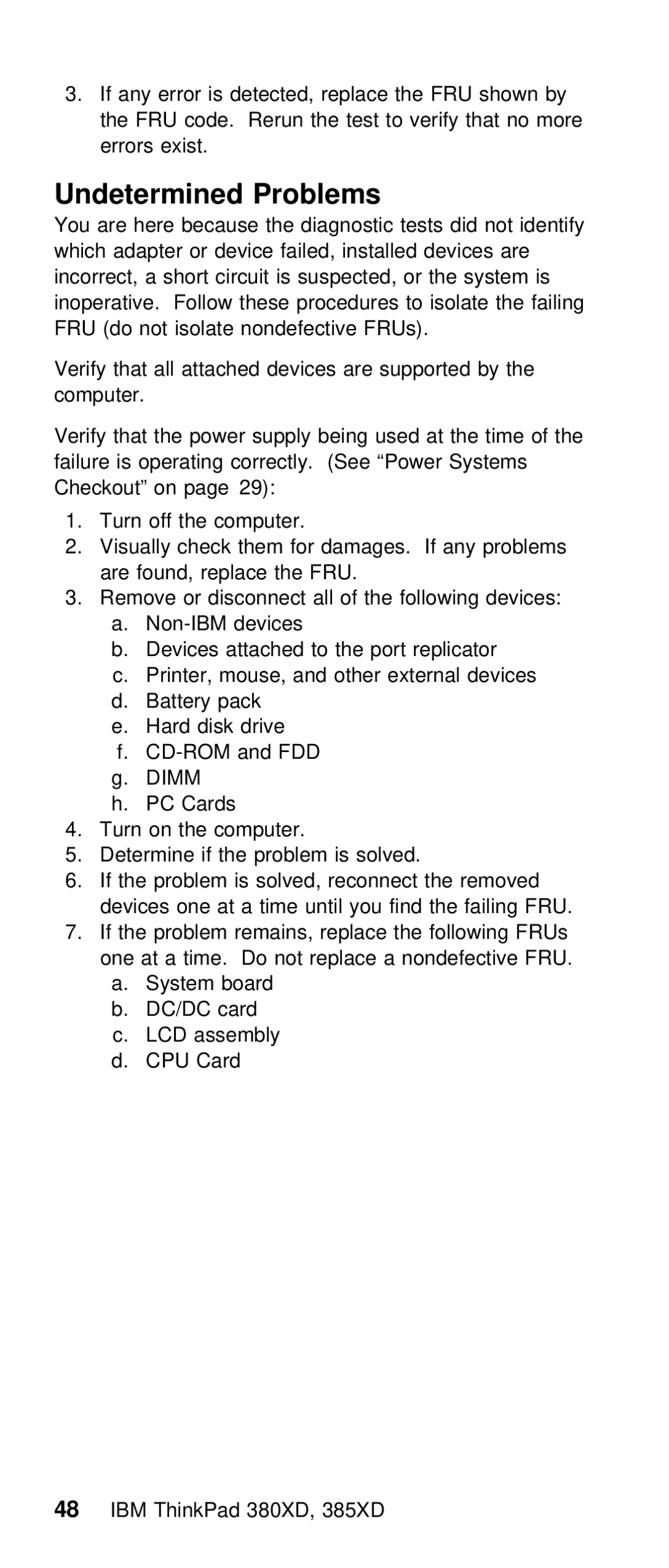 IBM THINKPAD 385XD (2635) manual Undetermined Problems 