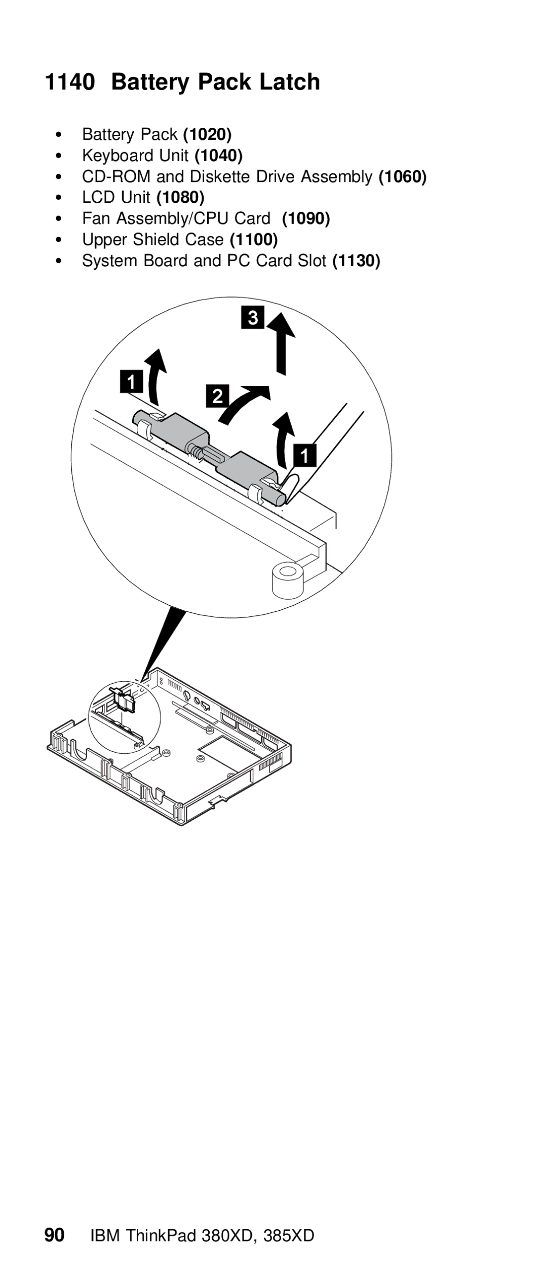 IBM THINKPAD 385XD (2635) manual Battery Pack Latch 