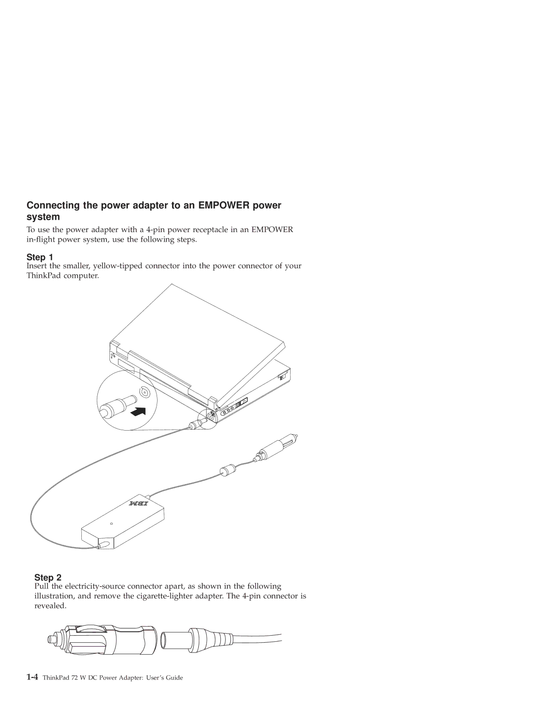 IBM THINKPAD 72 W DC manual Connecting the power adapter to an Empower power system 