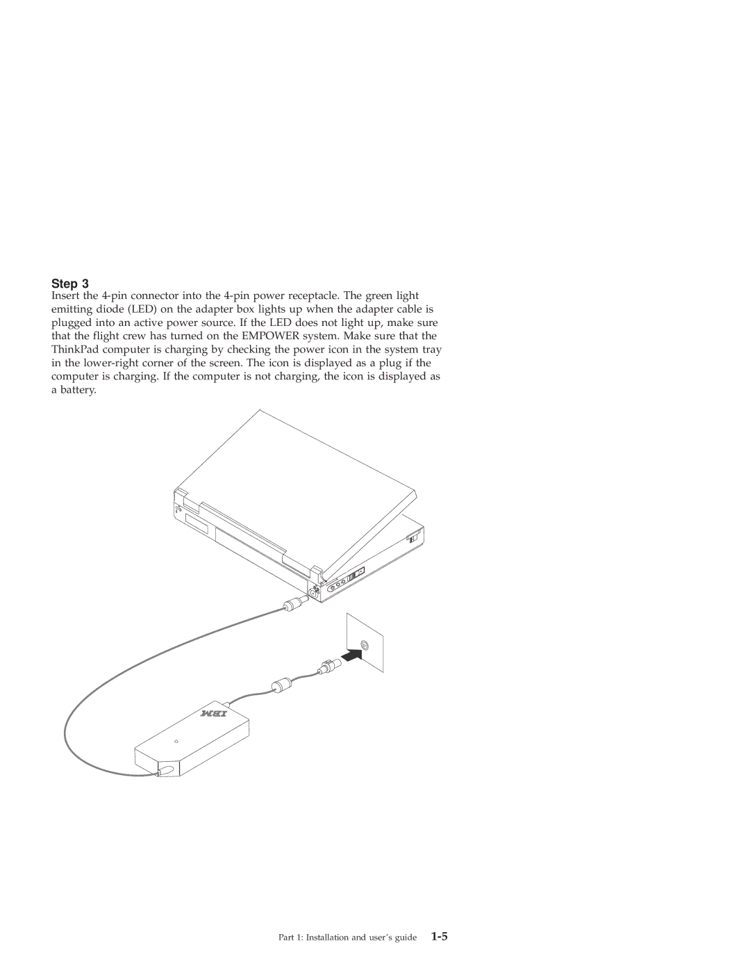 IBM THINKPAD 72 W DC manual Step 