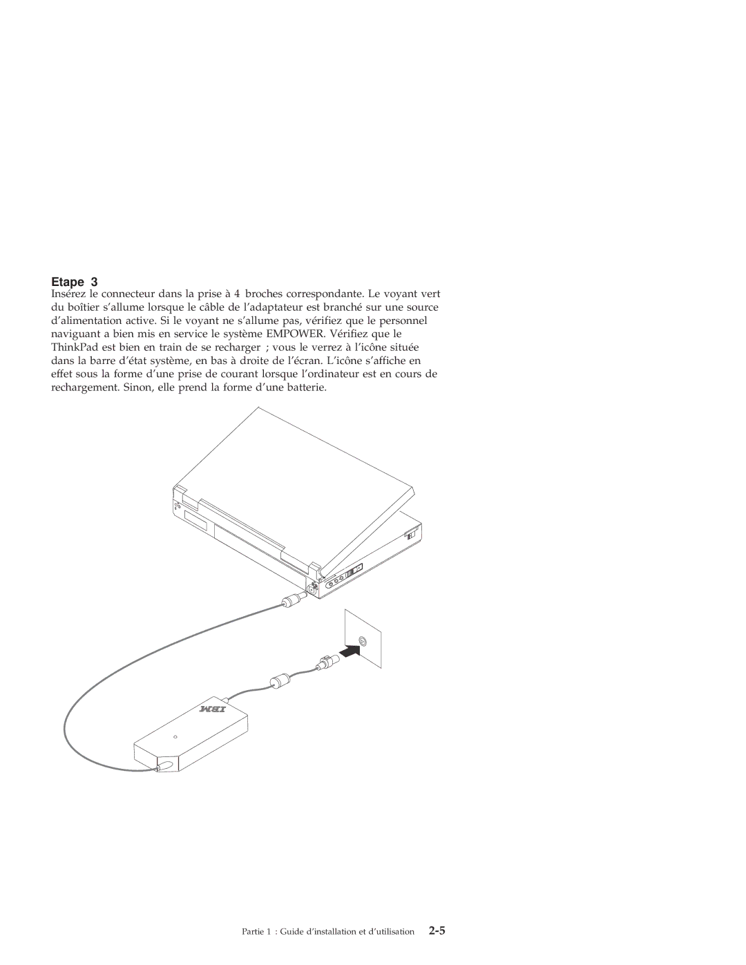 IBM THINKPAD 72 W DC manual Etape 