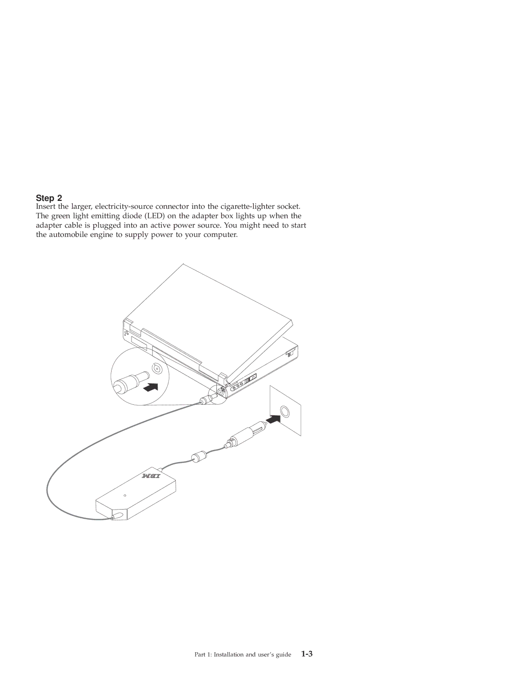 IBM THINKPAD 72 W DC manual Part 1 Installation and users guide 