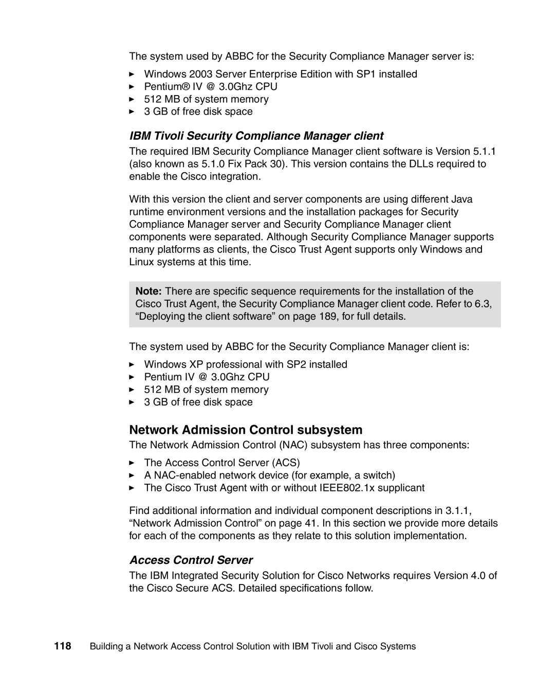 IBM Tivoli and Cisco manual Network Admission Control subsystem, IBM Tivoli Security Compliance Manager client 