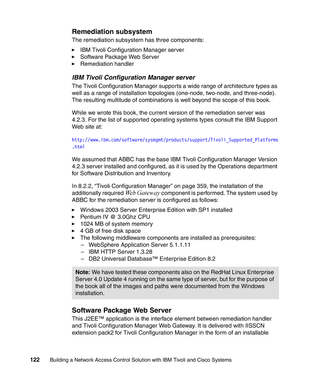 IBM Tivoli and Cisco manual Remediation subsystem, Software Package Web Server, IBM Tivoli Configuration Manager server 